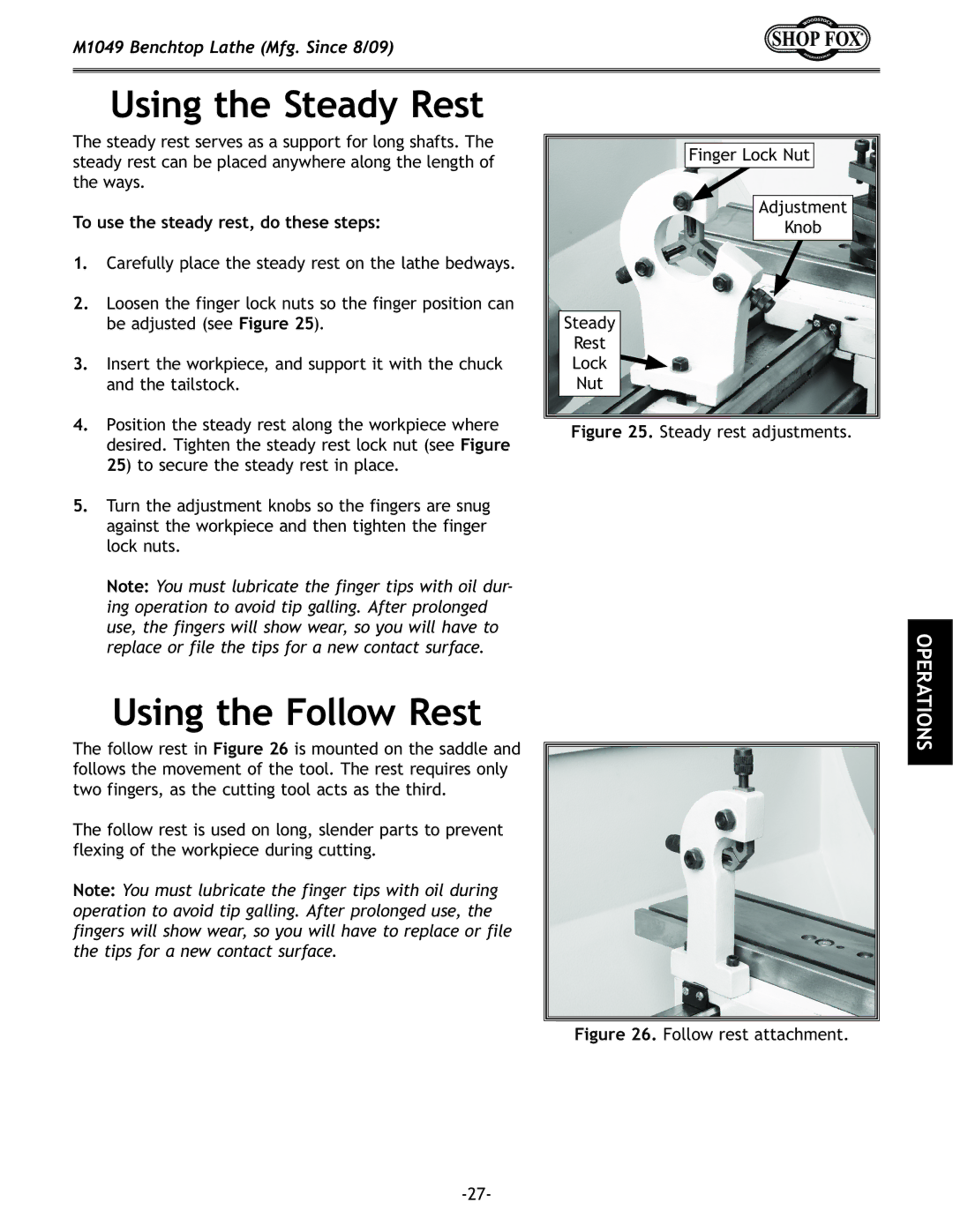 Woodstock M1049 manual Using the Steady Rest, Using the Follow Rest, To use the steady rest, do these steps 