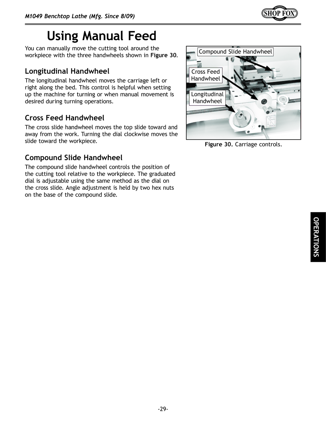 Woodstock M1049 manual Using Manual Feed, Longitudinal Handwheel 