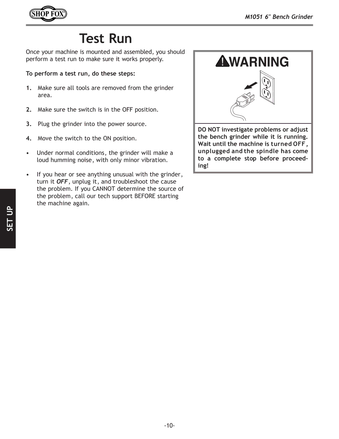 Woodstock M1051 owner manual Test Run, To perform a test run, do these steps 