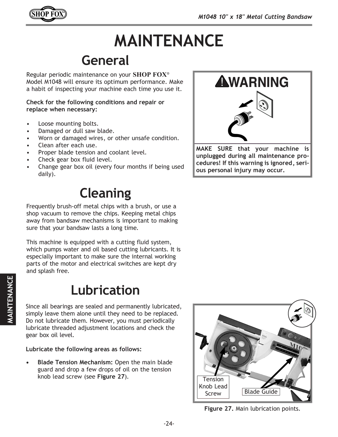 Woodstock M1054 owner manual Maintenance, Cleaning, Lubrication, Make Sure that your machine, Ous personal injury may occur 