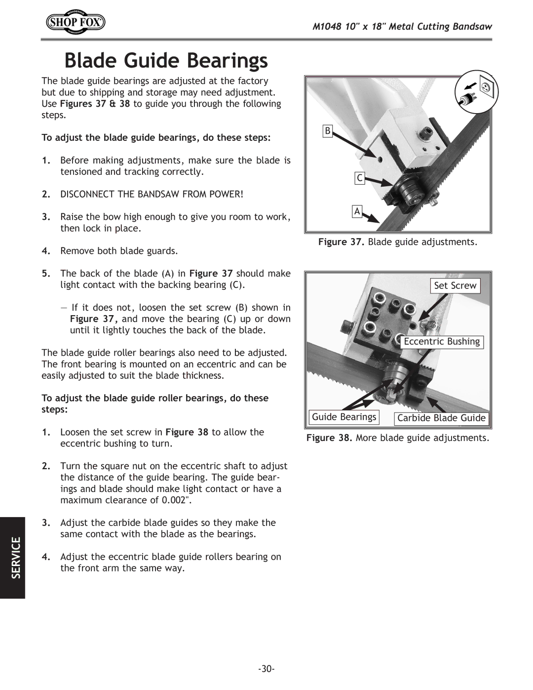 Woodstock M1054 owner manual Blade Guide Bearings, To adjust the blade guide bearings, do these steps 