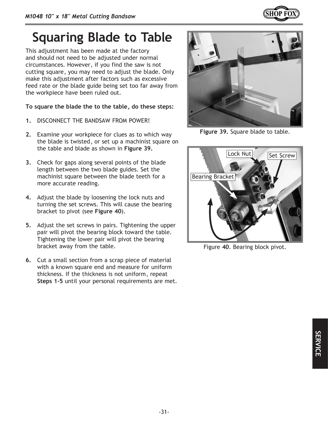 Woodstock M1054 owner manual Squaring Blade to Table, To square the blade the to the table, do these steps 