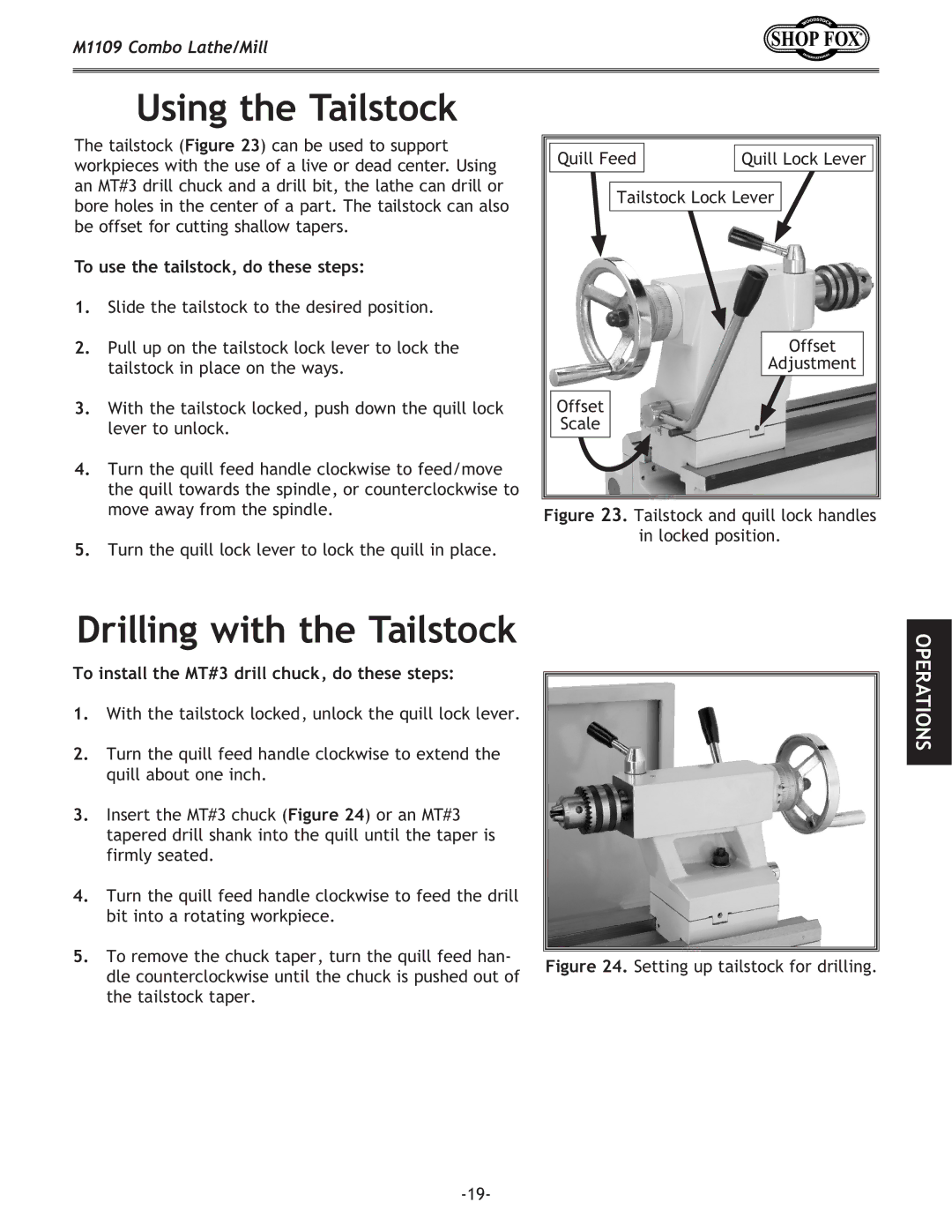 Woodstock M1109 owner manual Using the Tailstock, Drilling with the Tailstock, To use the tailstock, do these steps 