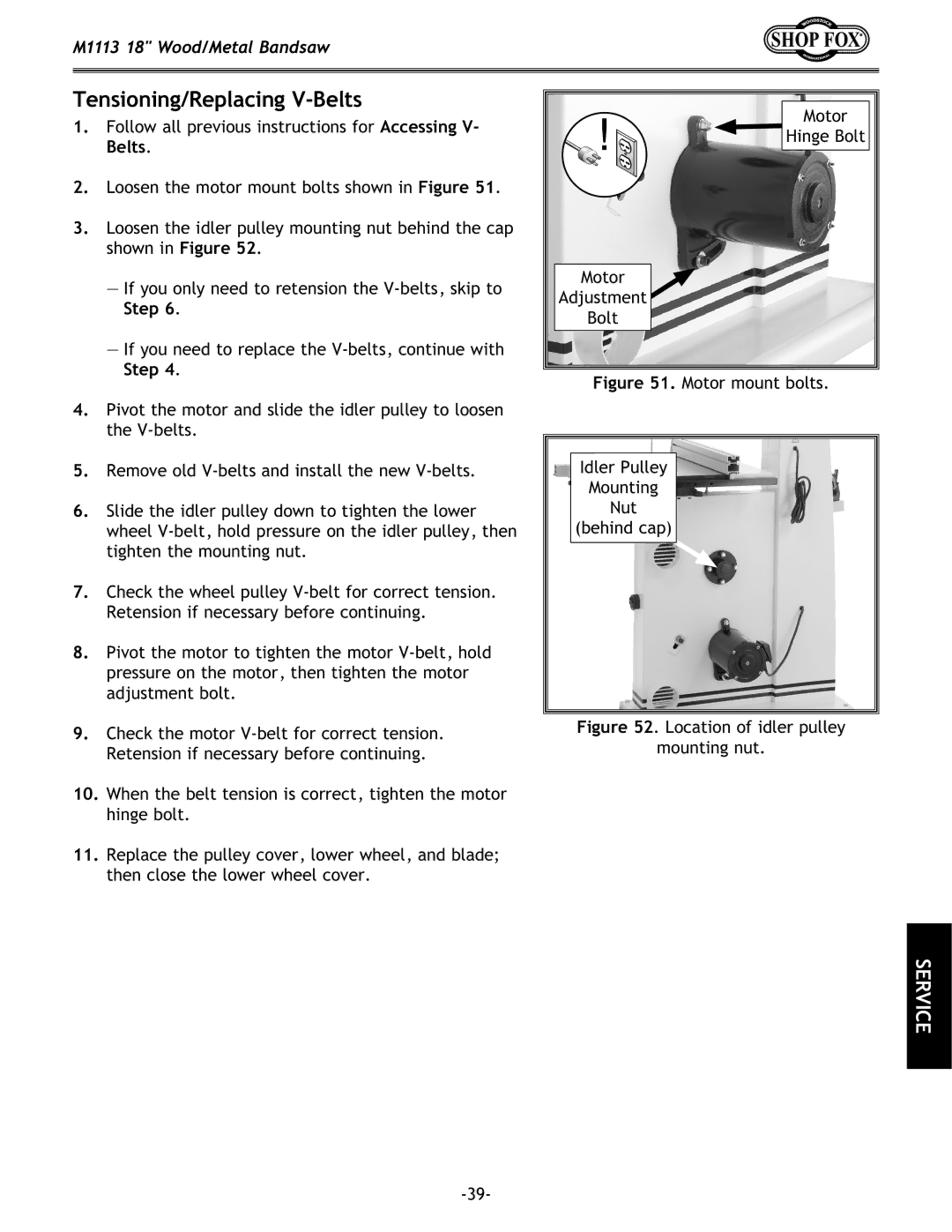 Woodstock M1113 owner manual Tensioning/Replacing V-Belts, Follow all previous instructions for Accessing V- Belts, Step 