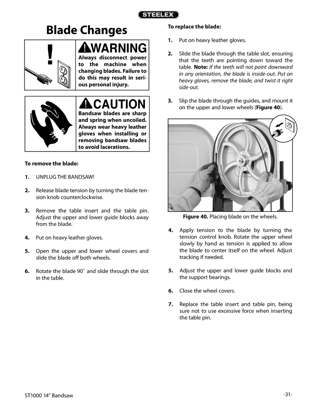 Woodstock ST1000 owner manual Blade Changes, To remove the blade, To replace the blade 