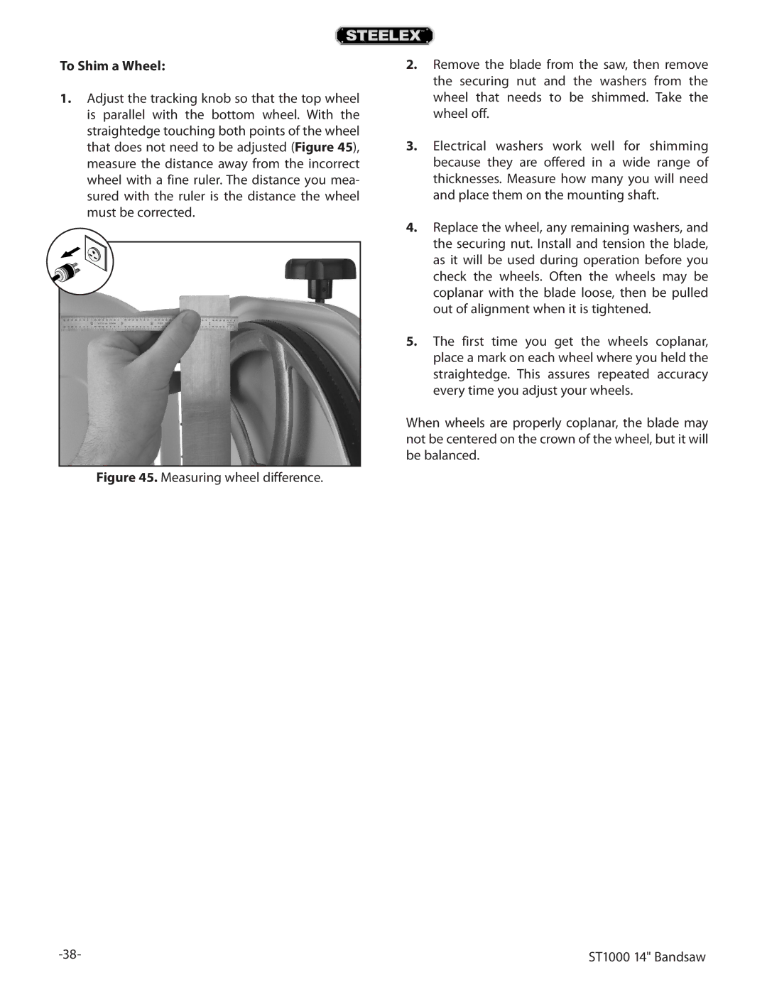 Woodstock ST1000 owner manual To Shim a Wheel 