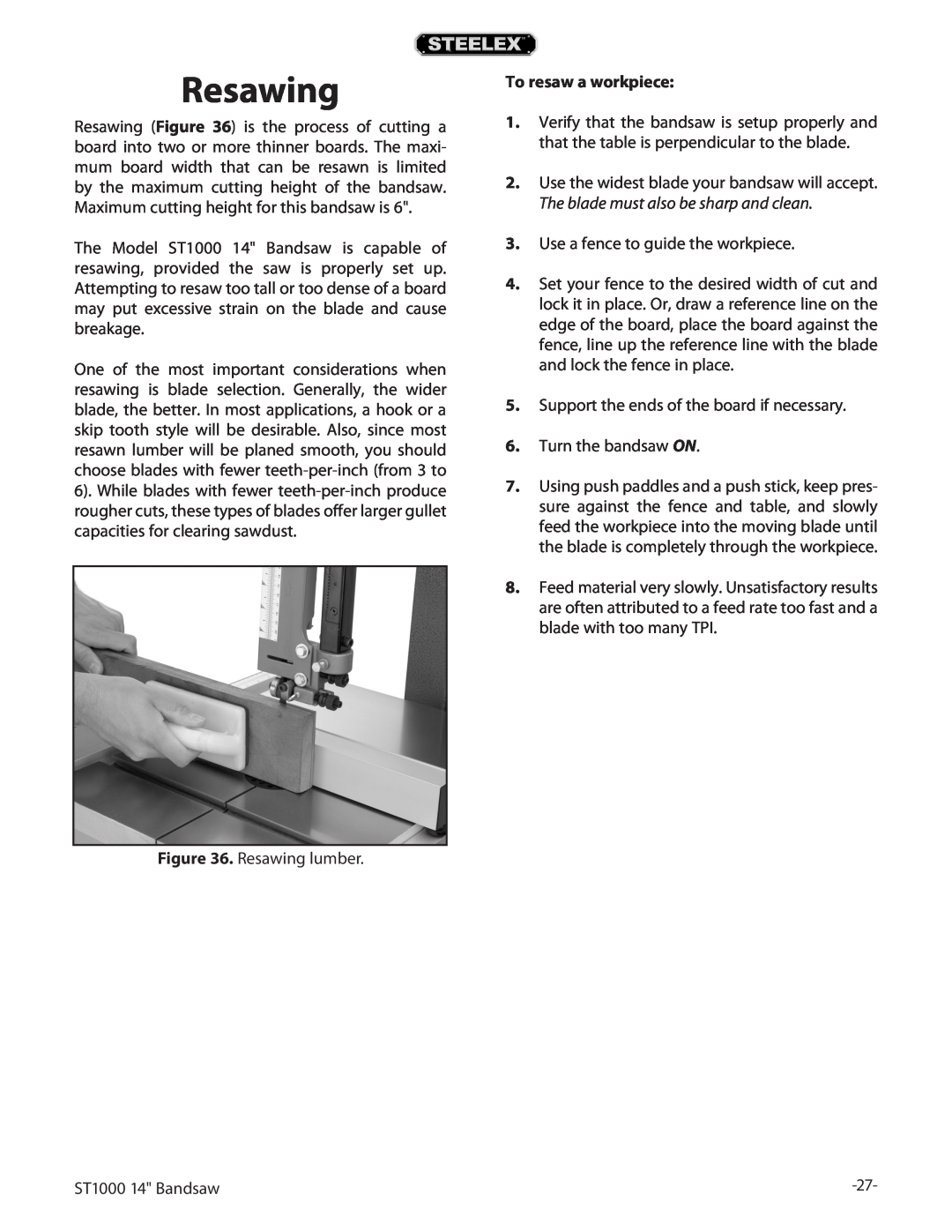Woodstock ST1000 owner manual Resawing, To resaw a workpiece 
