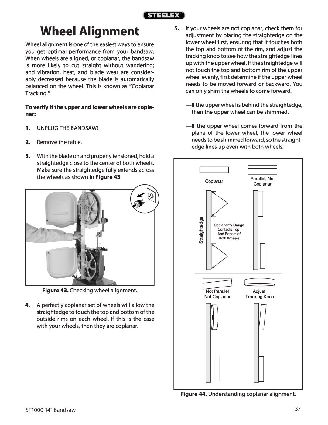Woodstock ST1000 owner manual Wheel Alignment, To verify if the upper and lower wheels are copla- nar 
