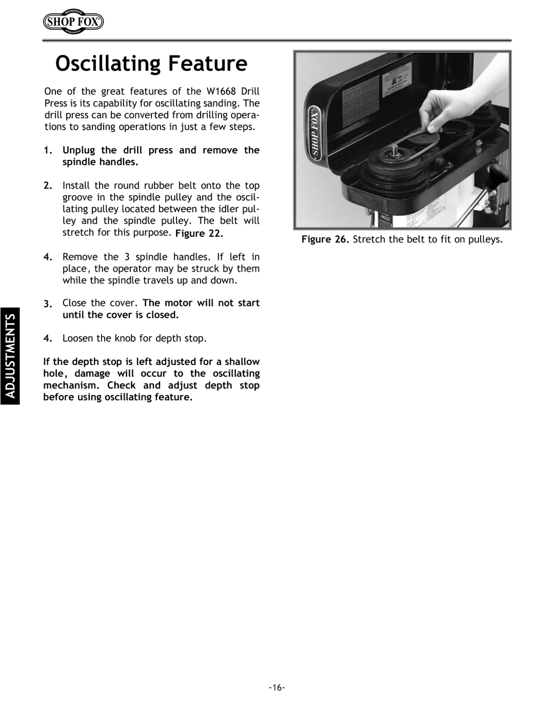 Woodstock W1668 instruction manual Oscillating Feature, Unplug the drill press and remove the spindle handles 