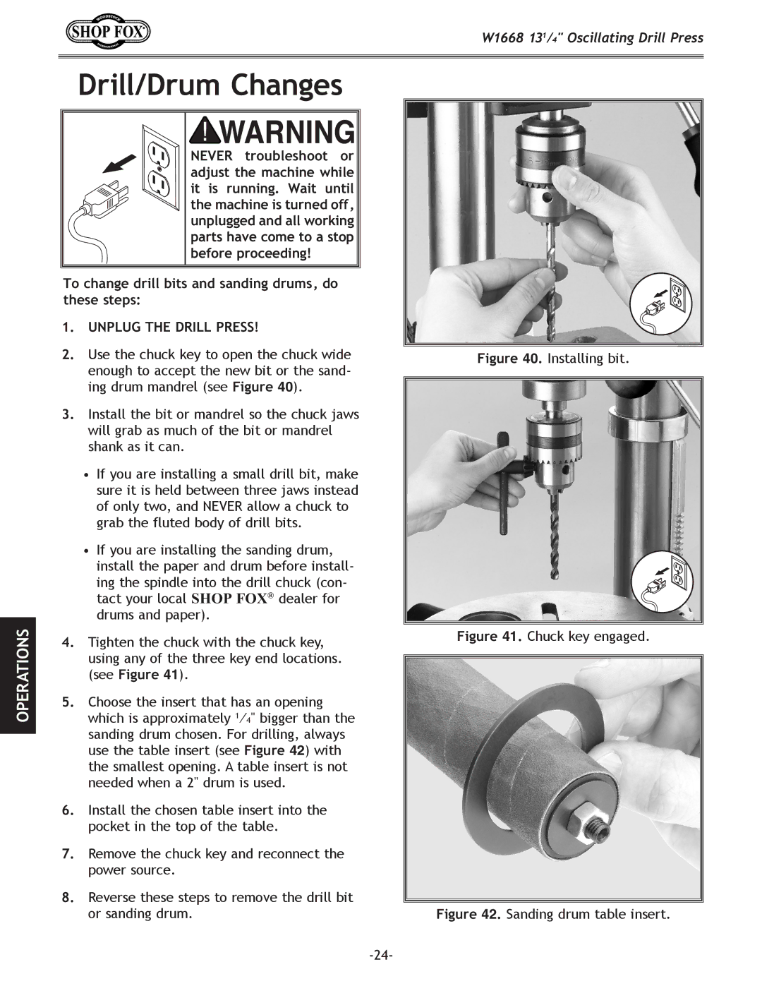 Woodstock W1668 manual Drill/Drum Changes, To change drill bits and sanding drums, do these steps 