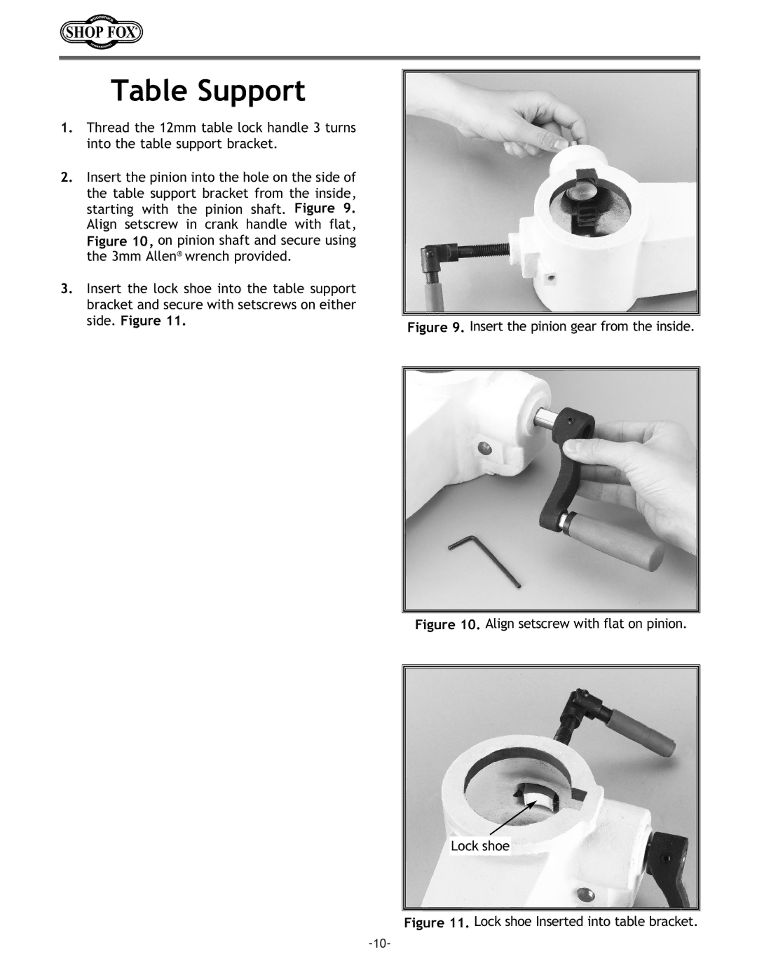 Woodstock W1668 instruction manual Table Support, Insert the pinion gear from the inside 