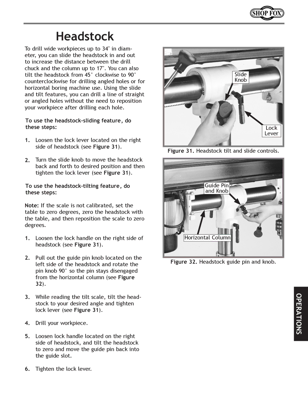 Woodstock W1669 To use the headstock-sliding feature, do these steps, To use the headstock-tilting feature, do these steps 