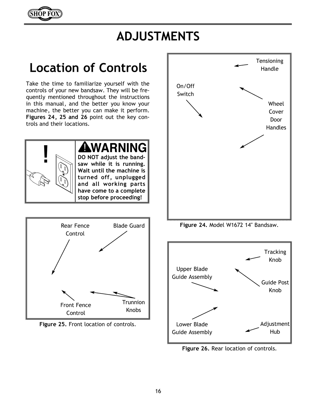 Woodstock W1672 instruction manual Adjustments, Location of Controls 