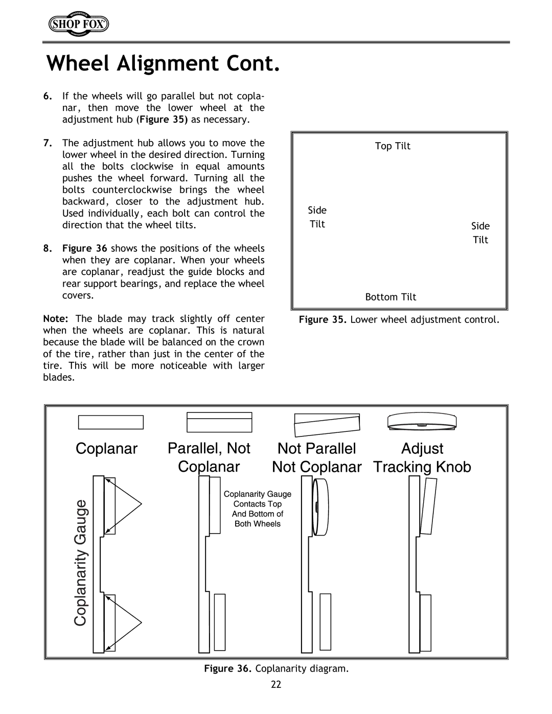 Woodstock W1672 instruction manual Lower wheel adjustment control 