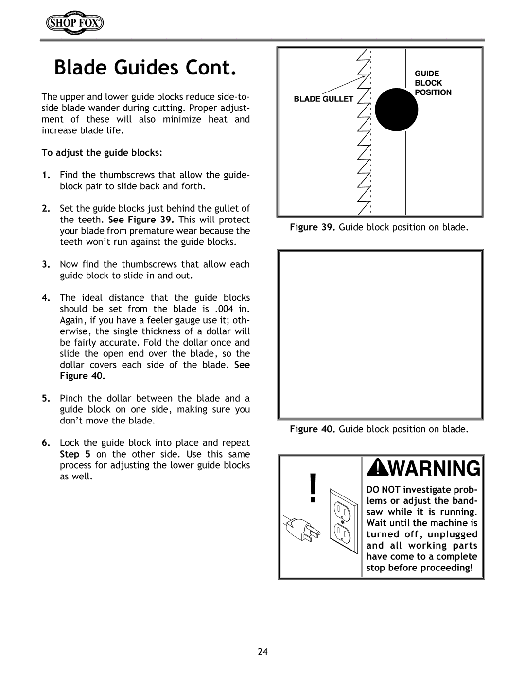 Woodstock W1672 instruction manual To adjust the guide blocks, Guide block position on blade 