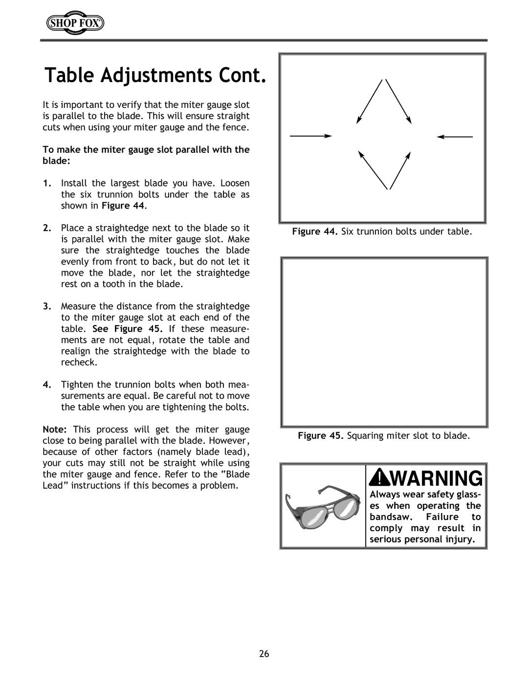 Woodstock W1672 instruction manual Table Adjustments, To make the miter gauge slot parallel with the blade 