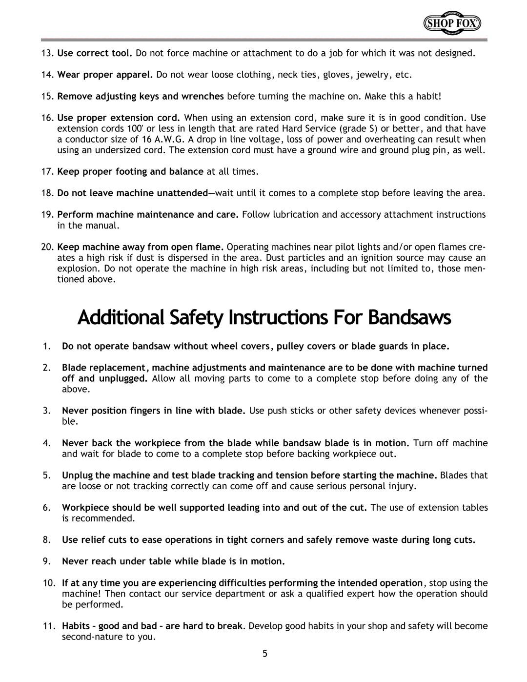 Woodstock W1672 Additional Safety Instructions For Bandsaws, Keep proper footing and balance at all times 