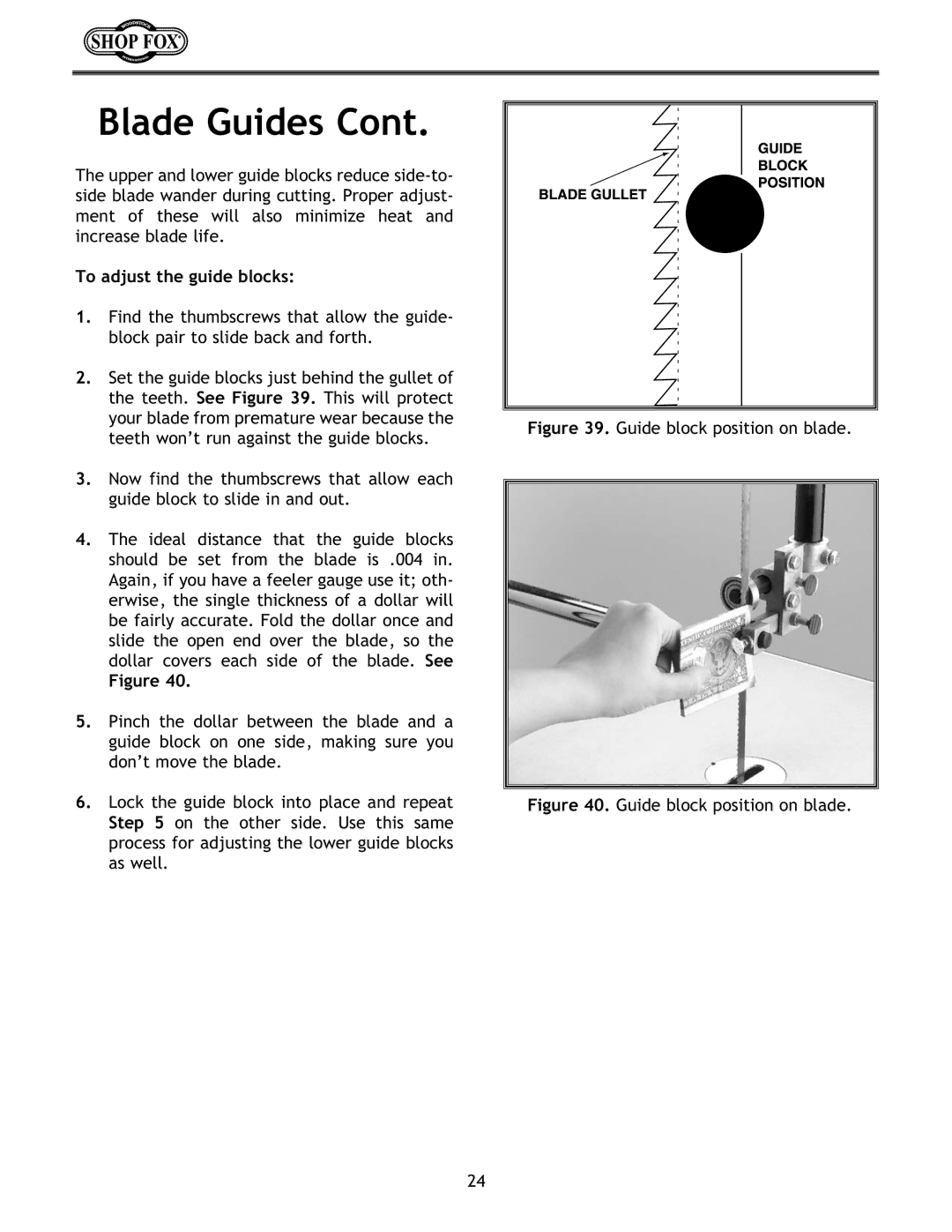 Woodstock W1673 instruction manual To adjust the guide blocks, Guide block position on blade 