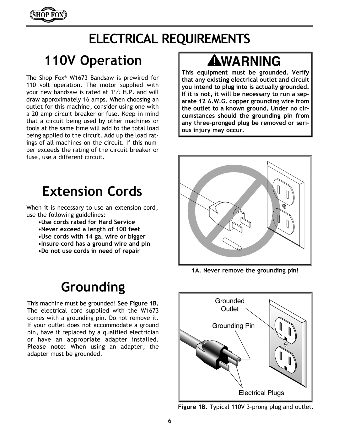 Woodstock W1673 Electrical Requirements, 110V Operation, Extension Cords, Grounding, 1A. Never remove the grounding pin 