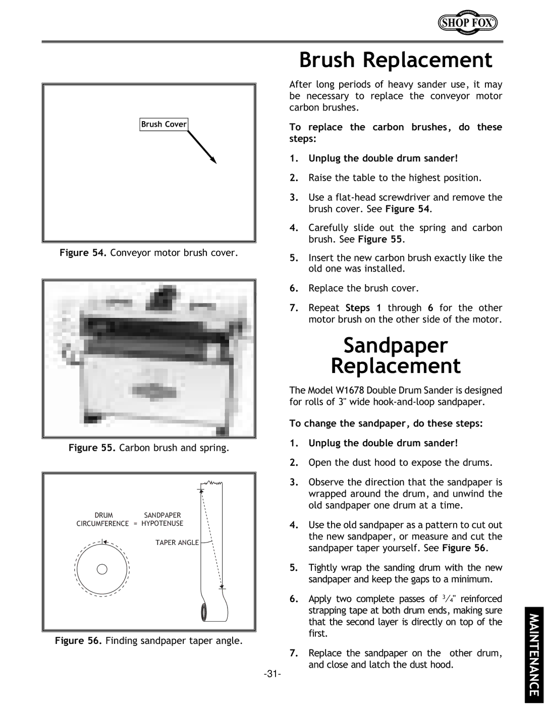 Woodstock W1678 instruction manual Brush Replacement, Sandpaper Replacement 