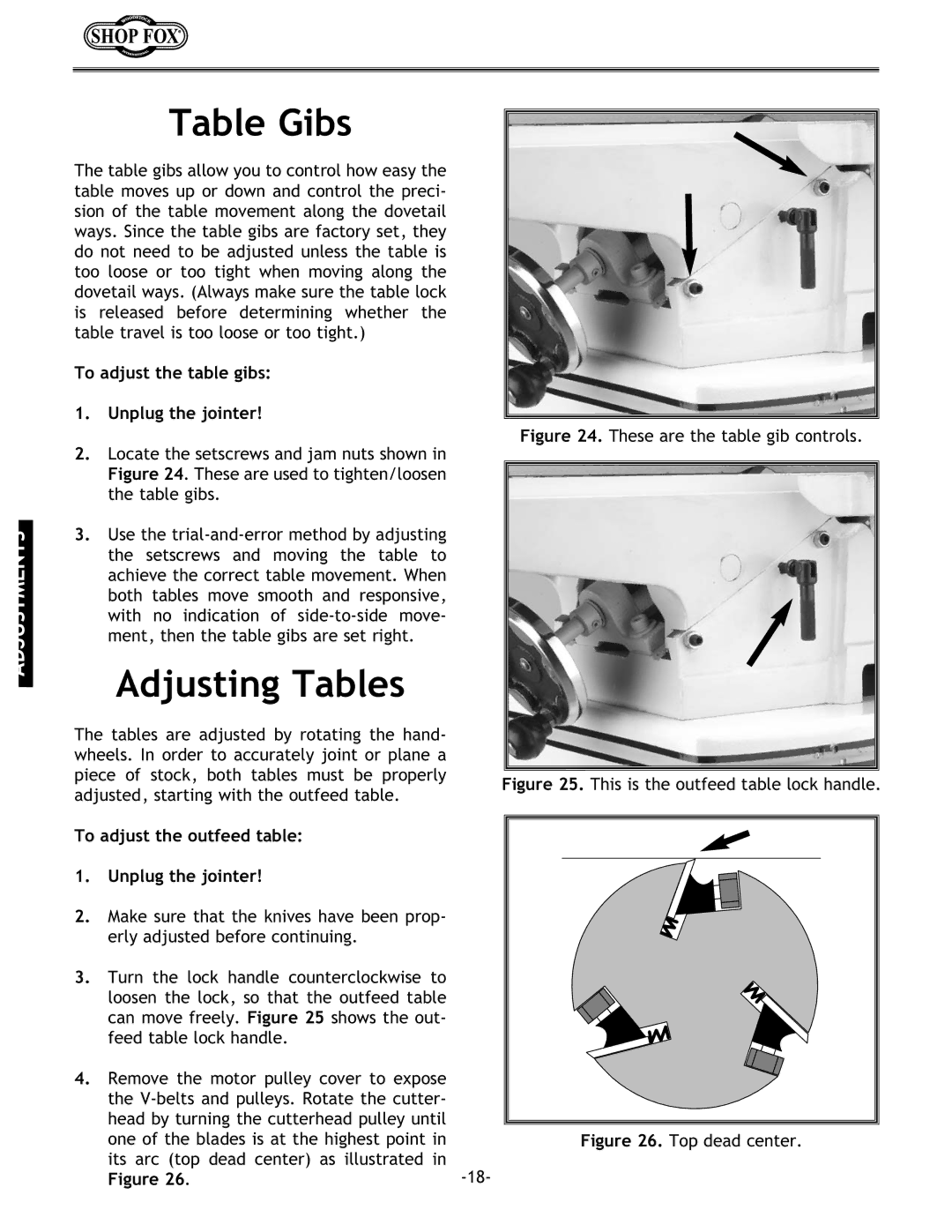 Woodstock W1679 instruction manual Table Gibs, Adjusting Tables, To adjust the table gibs Unplug the jointer 