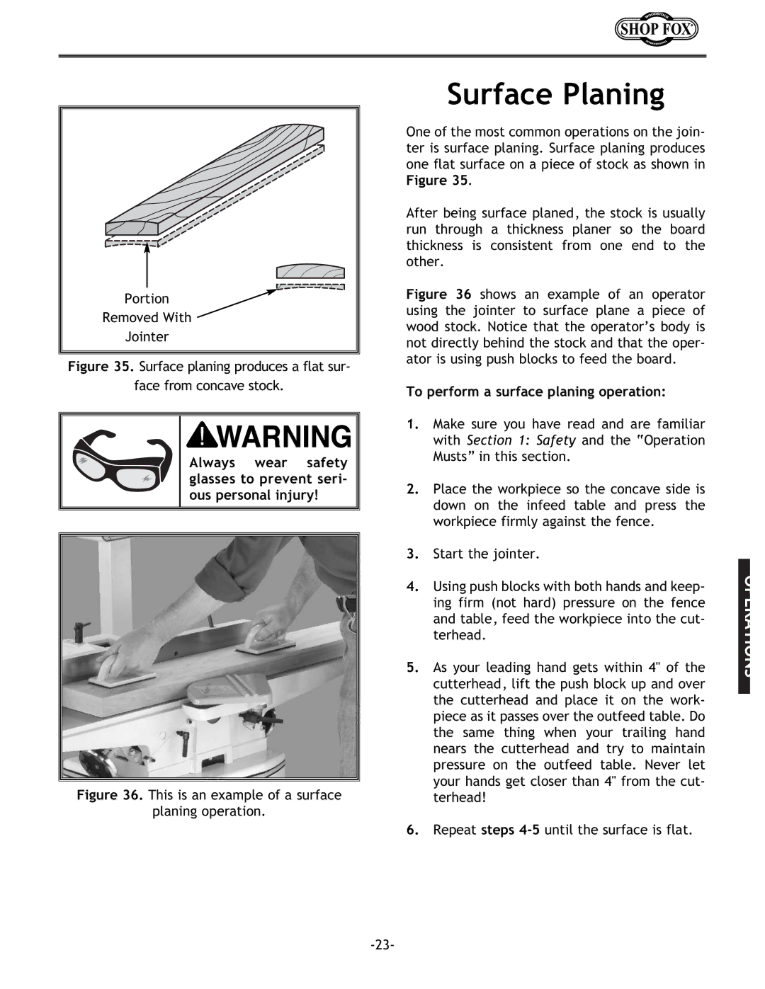 Woodstock W1679 instruction manual Surface Planing, To perform a surface planing operation 