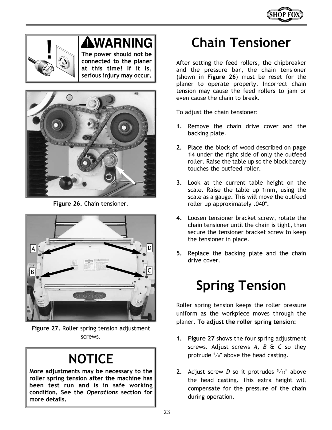 Woodstock W1683 instruction manual Chain Tensioner, Spring Tension, Planer. To adjust the roller spring tension 