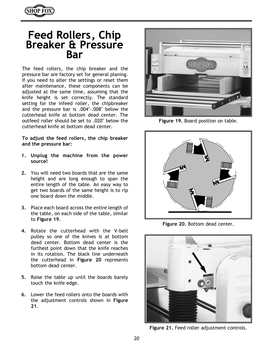 Woodstock W1683 instruction manual Feed Rollers, Chip Breaker & Pressure Bar, Unplug the machine from the power source 