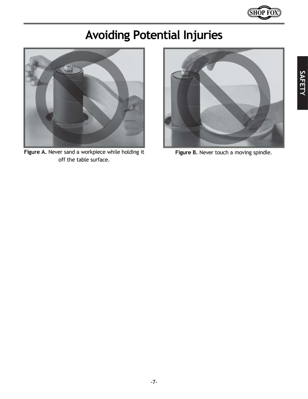 Woodstock W1686 instruction manual Avoiding Potential Injuries, Figure B. Never touch a moving spindle 