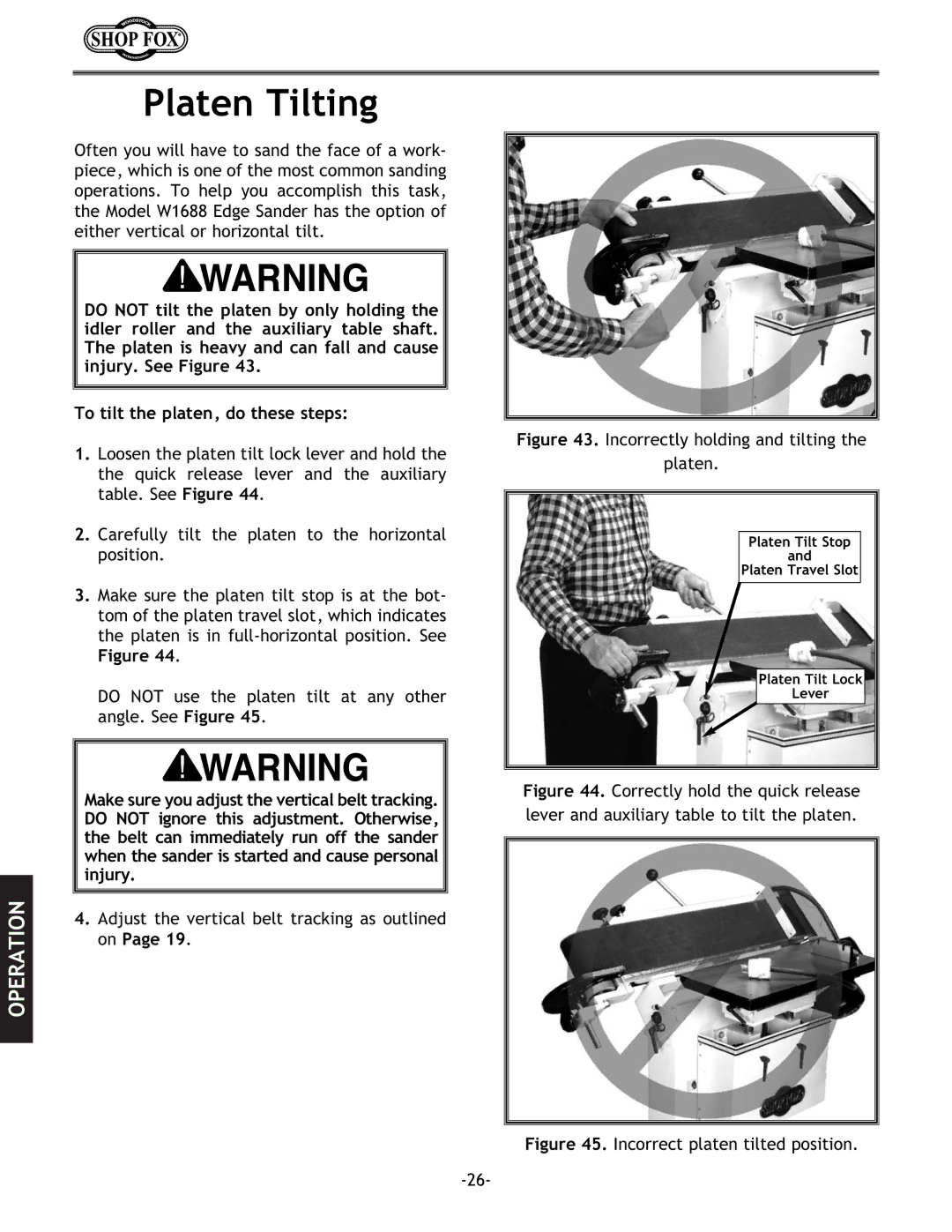 Woodstock W1688 instruction manual Platen Tilting, Incorrectly holding and tilting Platen 