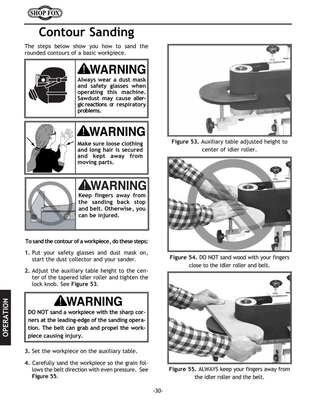 Woodstock W1688 instruction manual Contour Sanding, Set the workpiece on the auxiliary table 