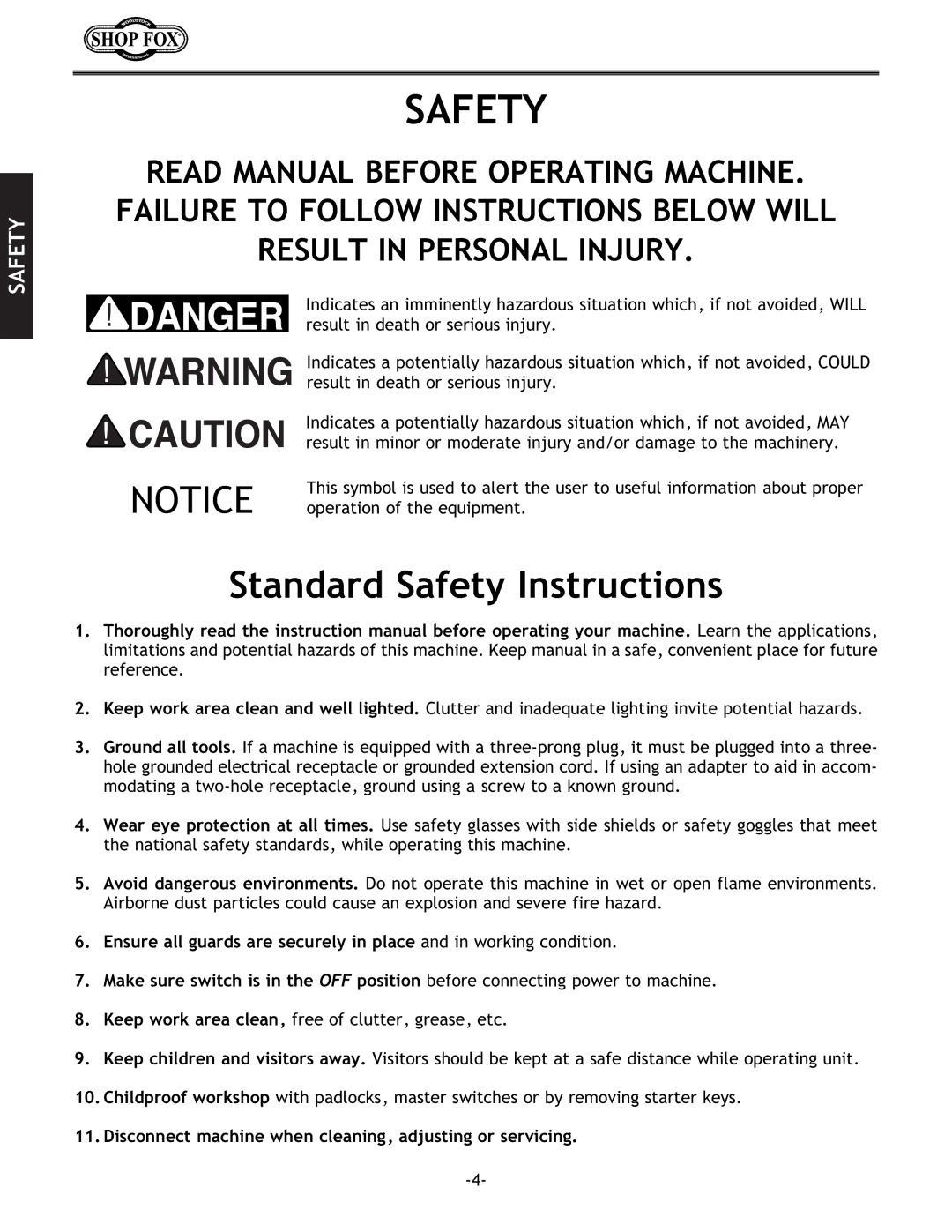 Woodstock W1688 Standard Safety Instructions, Disconnect machine when cleaning, adjusting or servicing 