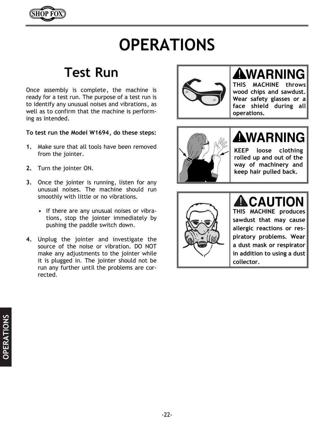 Woodstock instruction manual Operations, Test Run, To test run the Model W1694, do these steps 