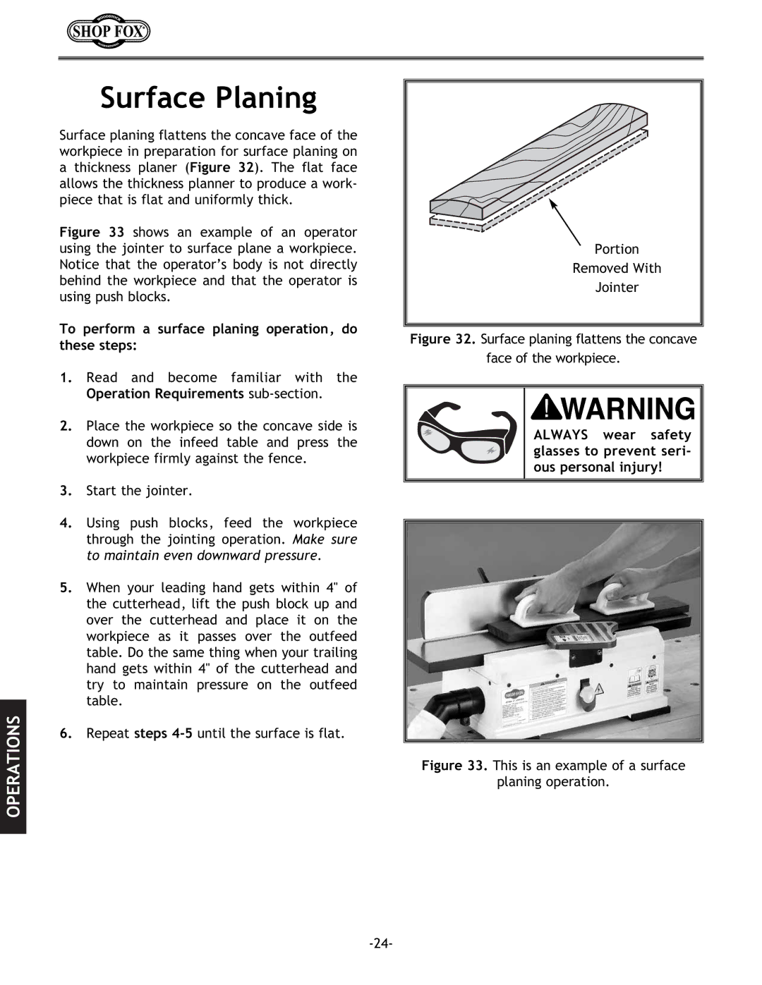 Woodstock W1694 instruction manual Surface Planing, To perform a surface planing operation, do these steps 