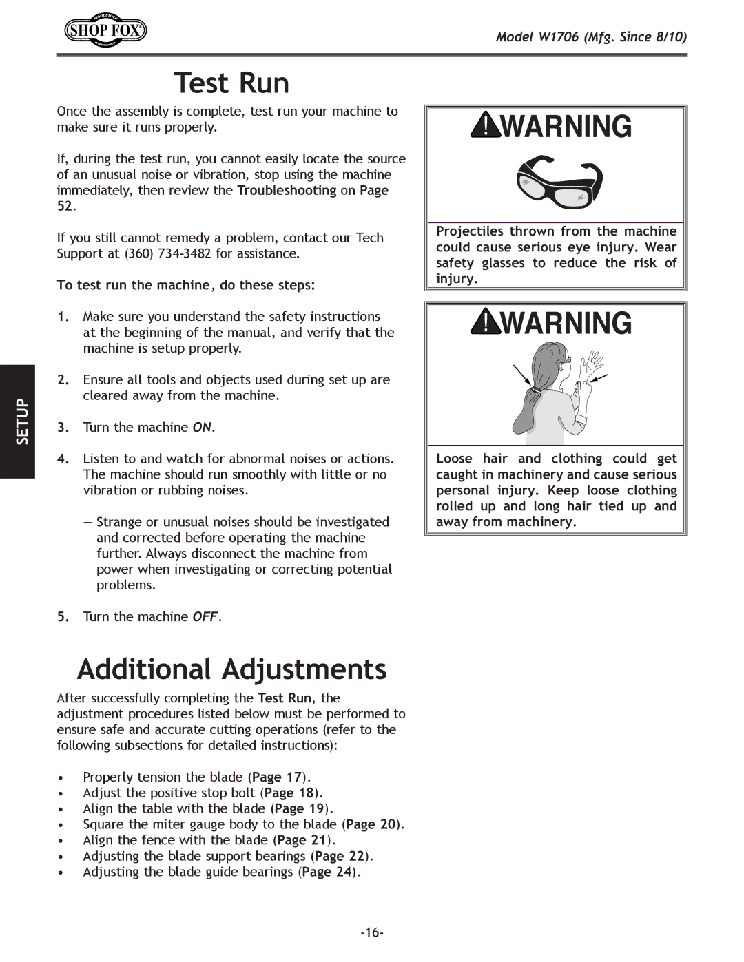 Woodstock W1706 owner manual Test Run, Additional Adjustments, To test run the machine, do these steps 