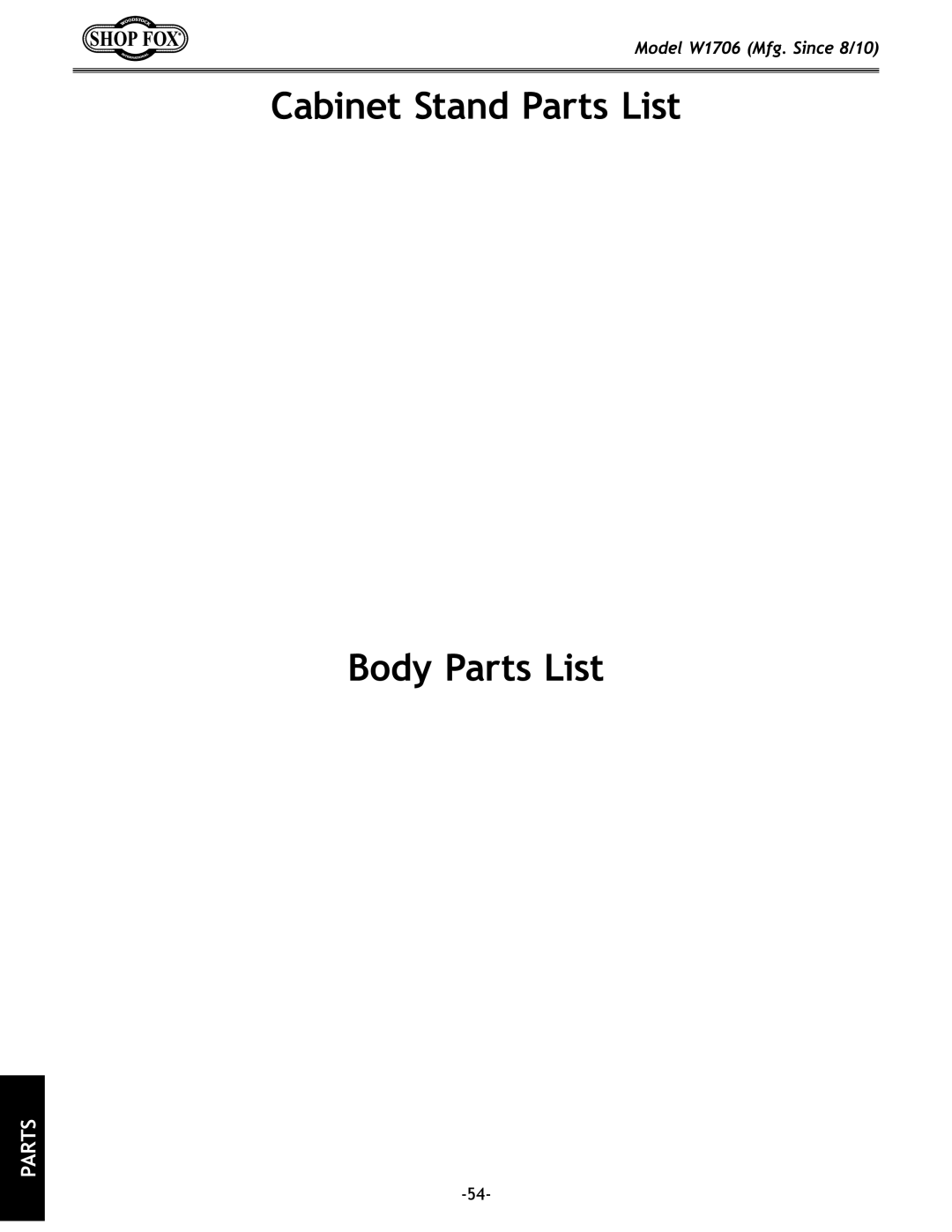 Woodstock W1706 owner manual Cabinet Stand Parts List, Body Parts List 