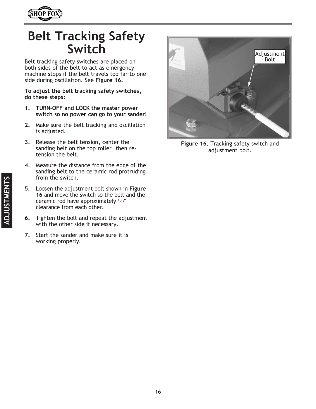 Woodstock W1709 instruction manual Belt Tracking Safety Switch, To adjust the belt tracking safety switches, do these steps 