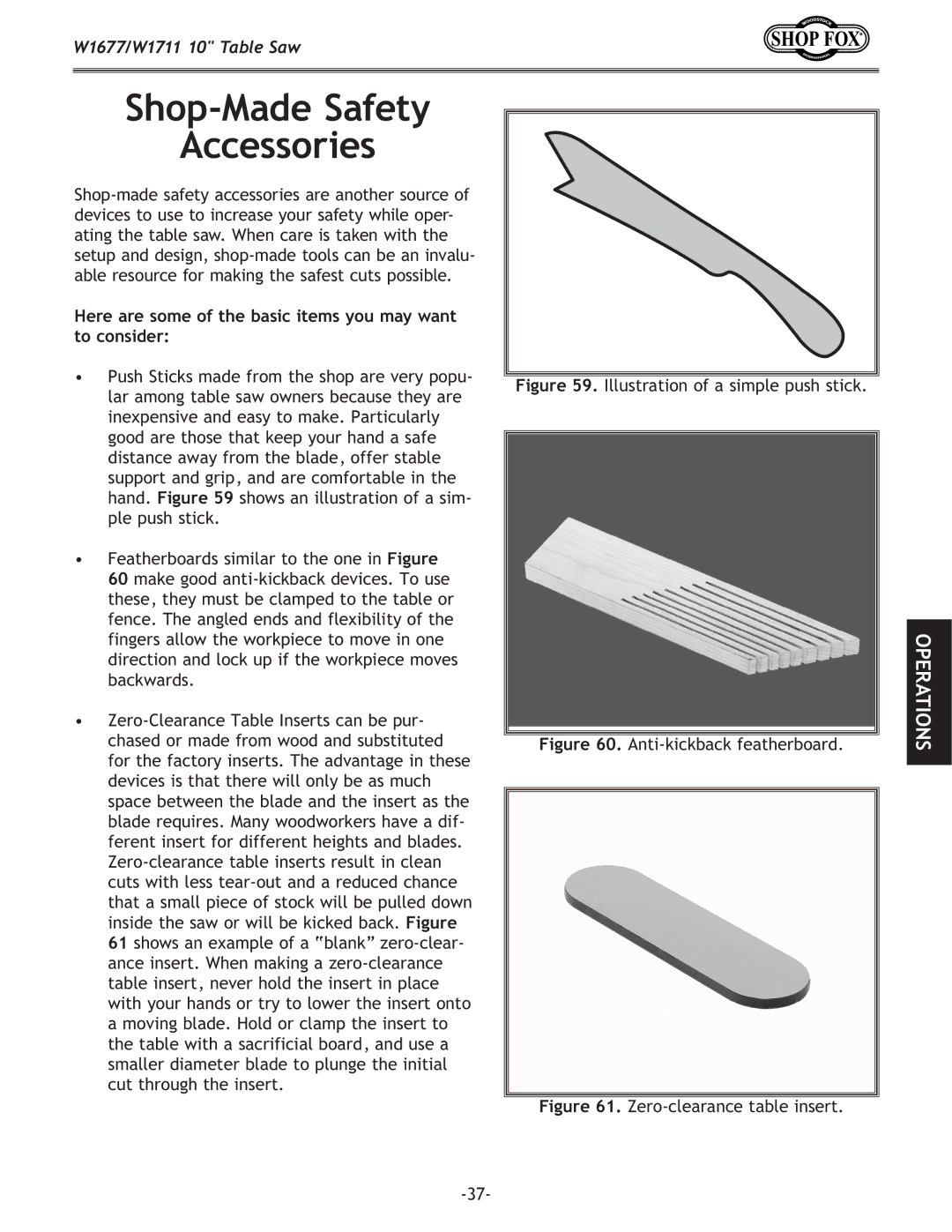 Woodstock W1677, W1711 owner manual Shop-Made Safety Accessories, Here are some of the basic items you may want to consider 