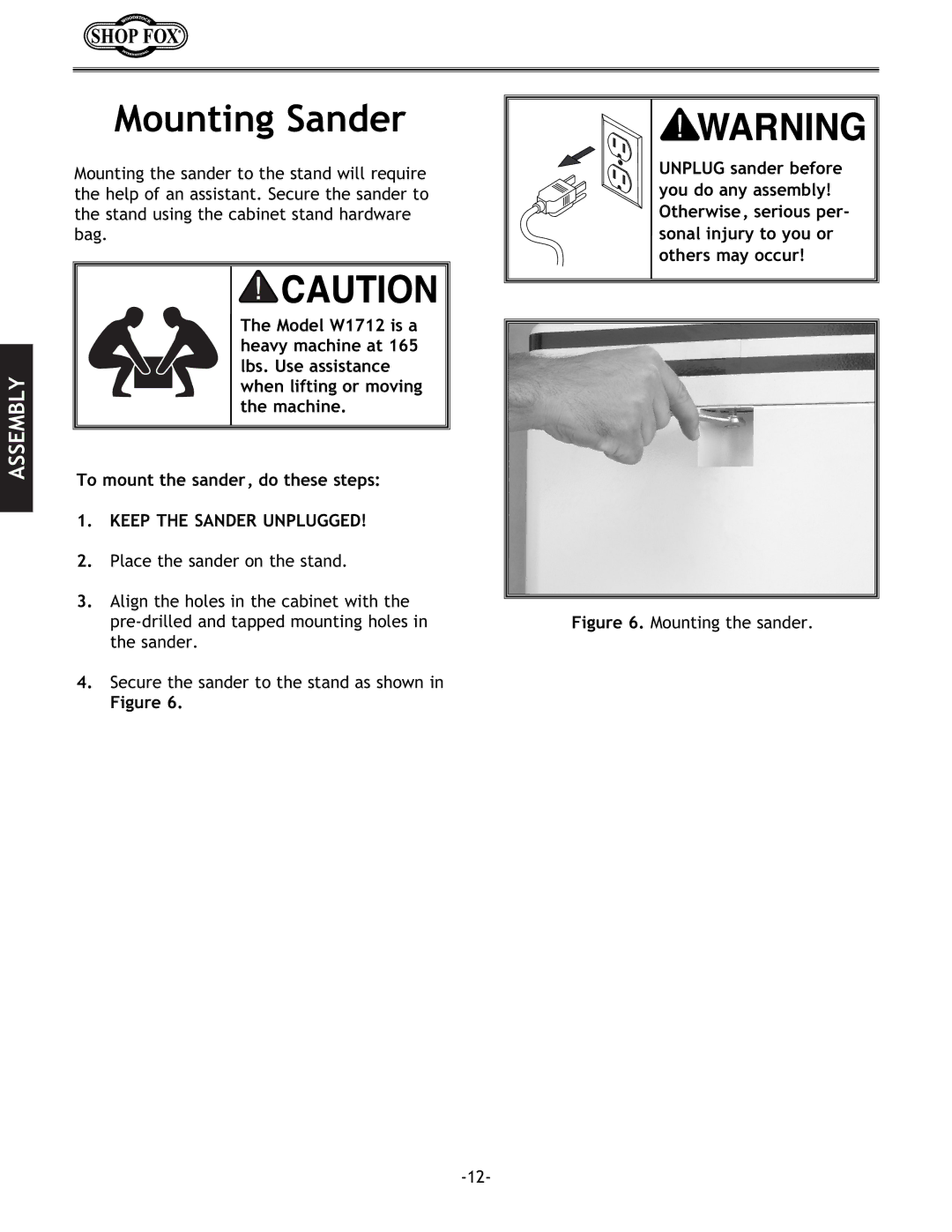 Woodstock W1712 instruction manual Mounting Sander, Keep the Sander Unplugged 