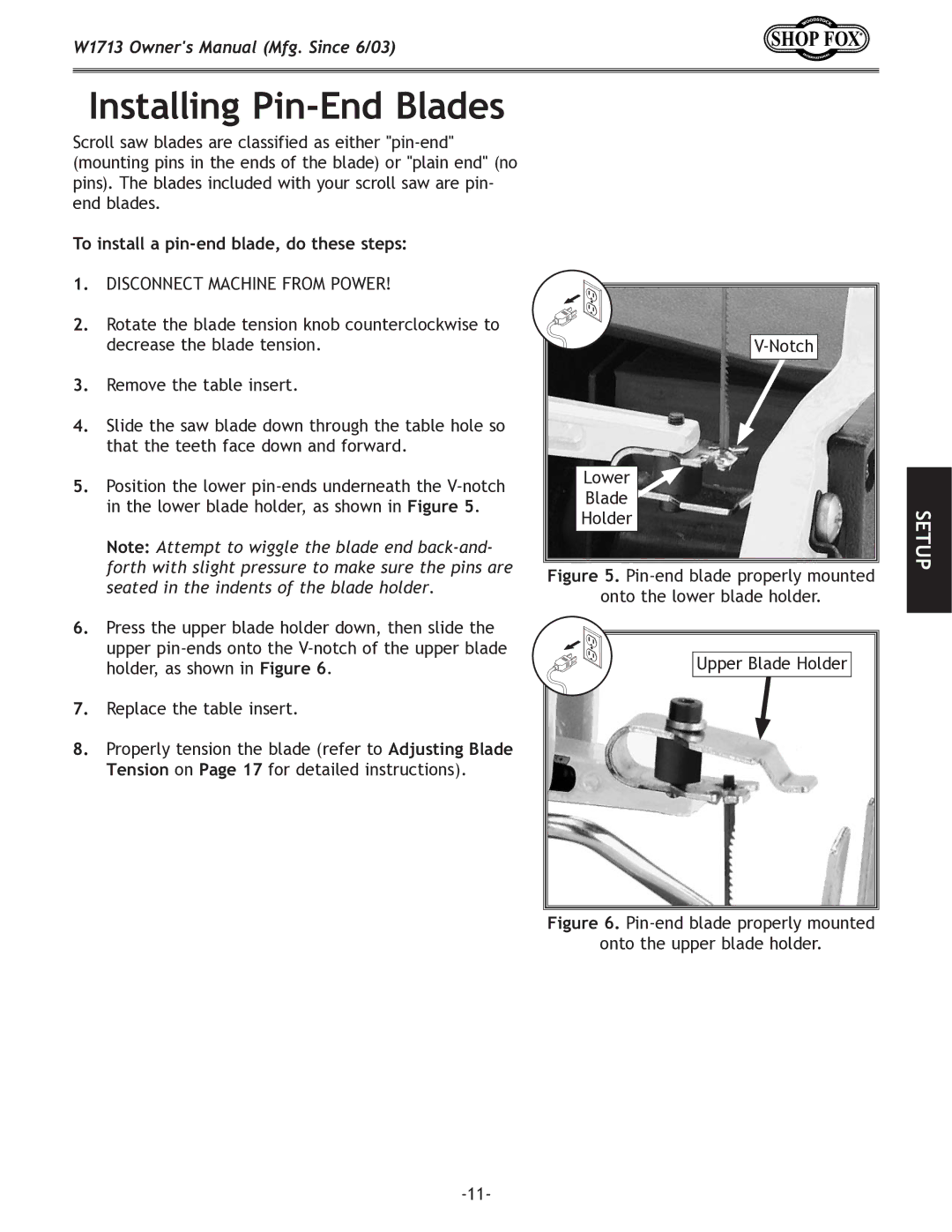 Woodstock W1713 owner manual Installing Pin-End Blades, To install a pin-end blade, do these steps 