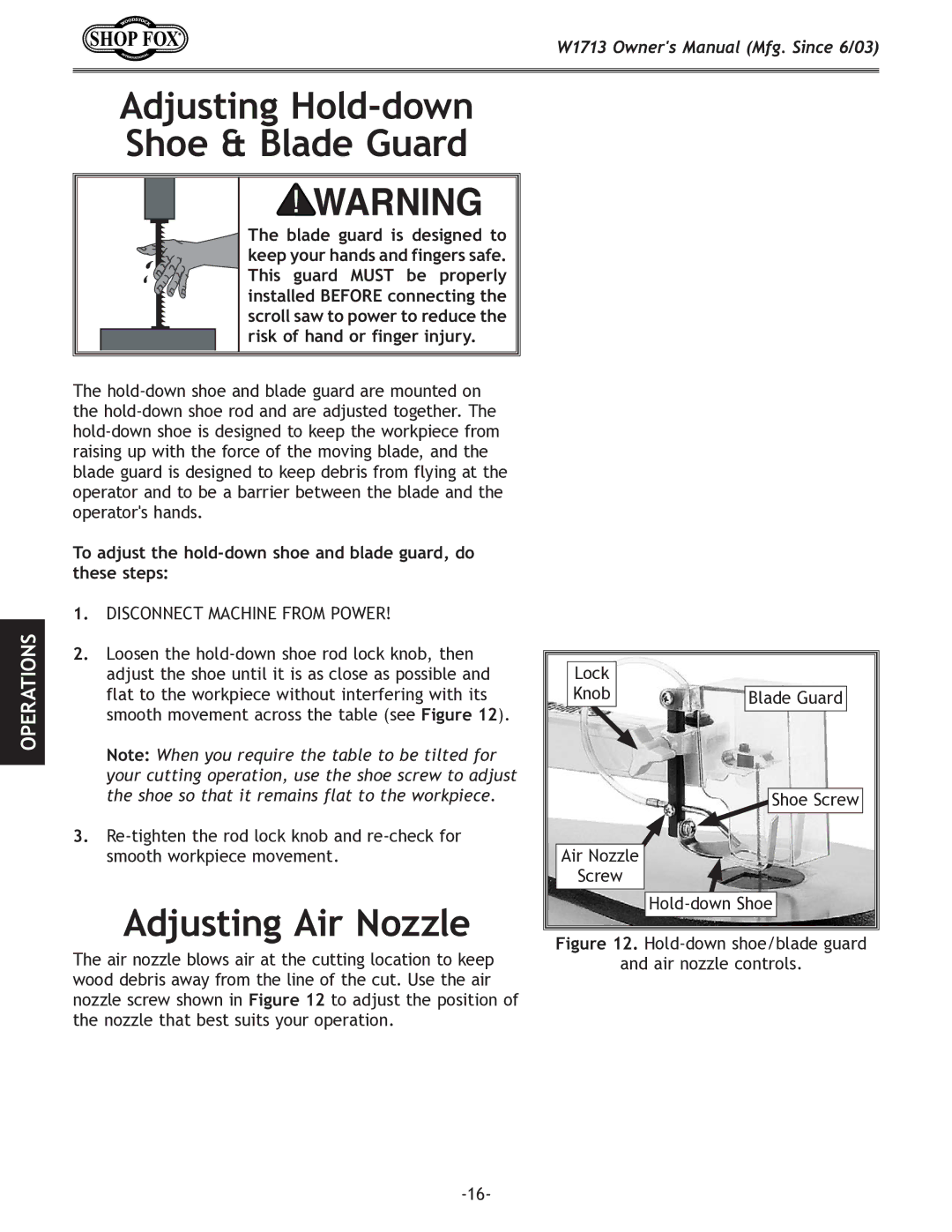 Woodstock W1713 owner manual Adjusting Hold-down Shoe & Blade Guard, Adjusting Air Nozzle 