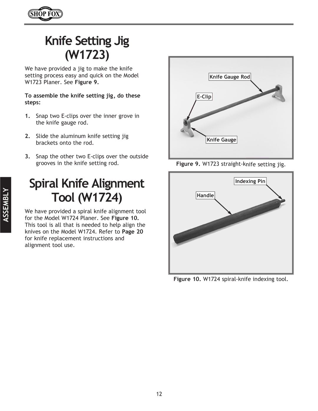 Woodstock Knife Setting Jig W1723, Spiral Knife Alignment Tool W1724, To assemble the knife setting jig, do these steps 