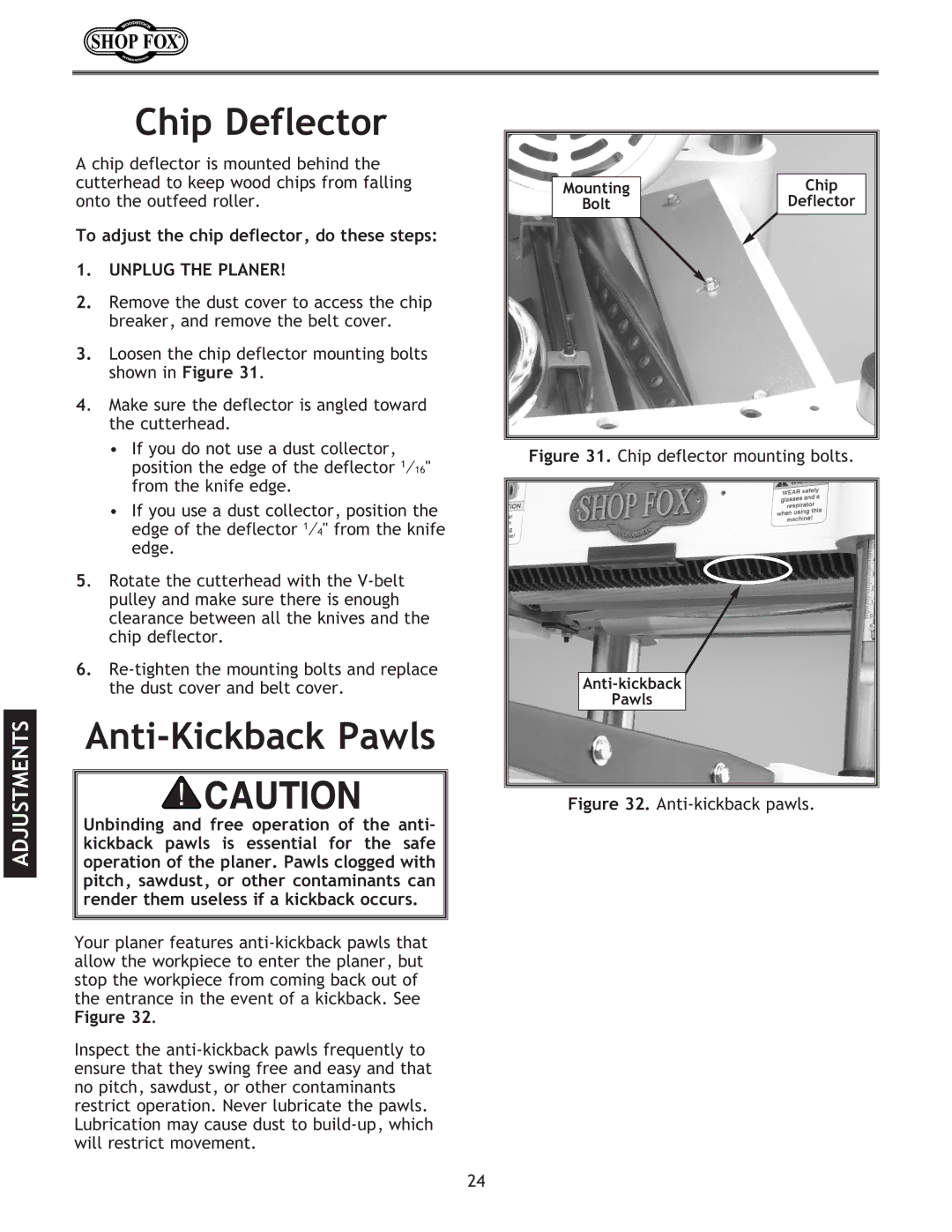 Woodstock W1723, W1724 instruction manual Chip Deflector, Anti-Kickback Pawls, To adjust the chip deflector, do these steps 