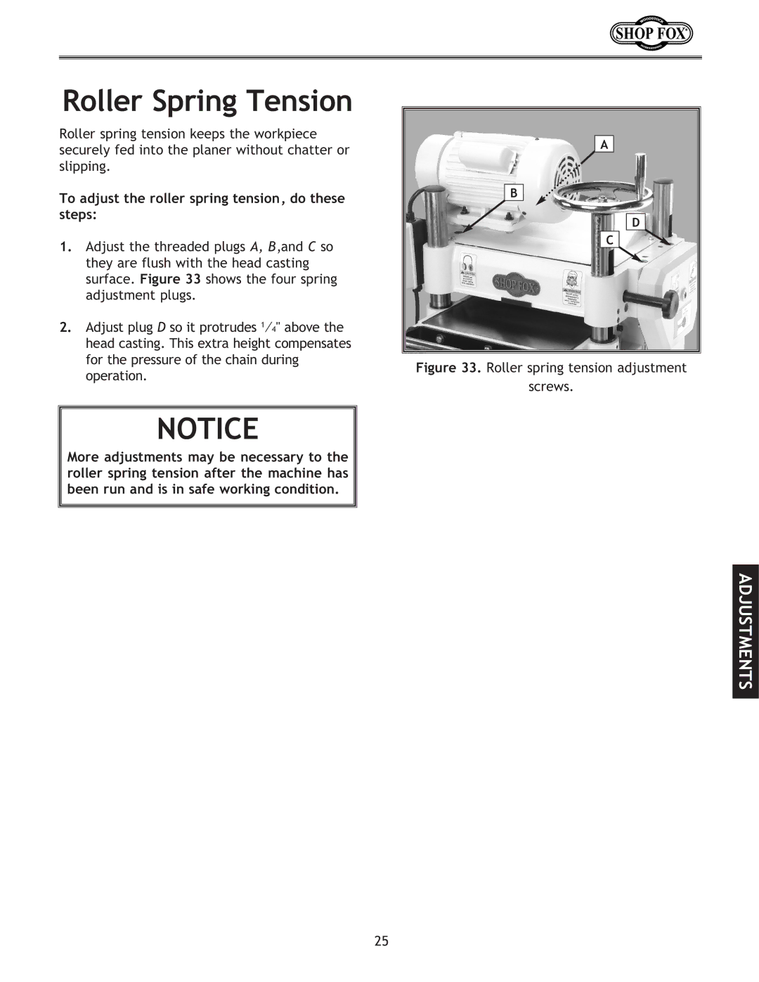 Woodstock W1724, W1723 instruction manual Roller Spring Tension, To adjust the roller spring tension, do these steps 