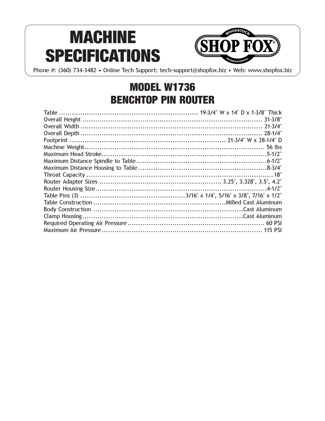 Woodstock W1736 specifications Machine Specifications, Benchtop pin router 