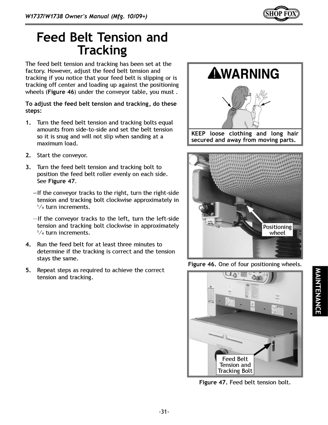 Woodstock W1737, W1738 owner manual Feed Belt Tension Tracking, To adjust the feed belt tension and tracking, do these steps 