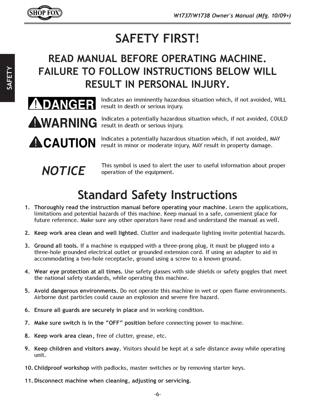 Woodstock W1738, W1737 owner manual Standard Safety Instructions, Disconnect machine when cleaning, adjusting or servicing 