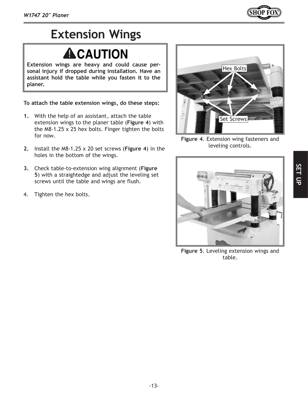 Woodstock W1747 owner manual Extension Wings, Extension wing fasteners Leveling controls 