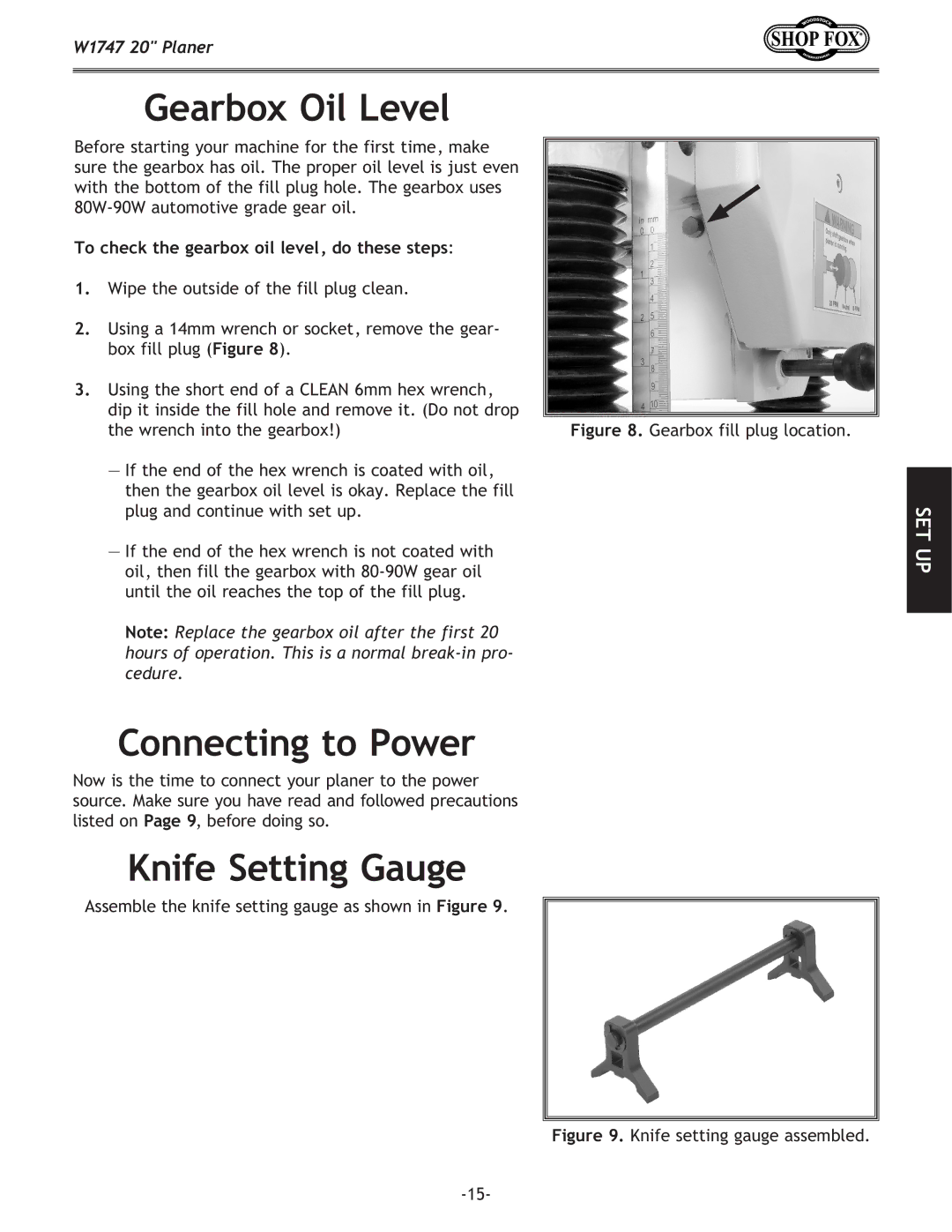 Woodstock W1747 owner manual Gearbox Oil Level, Connecting to Power, Knife Setting Gauge 