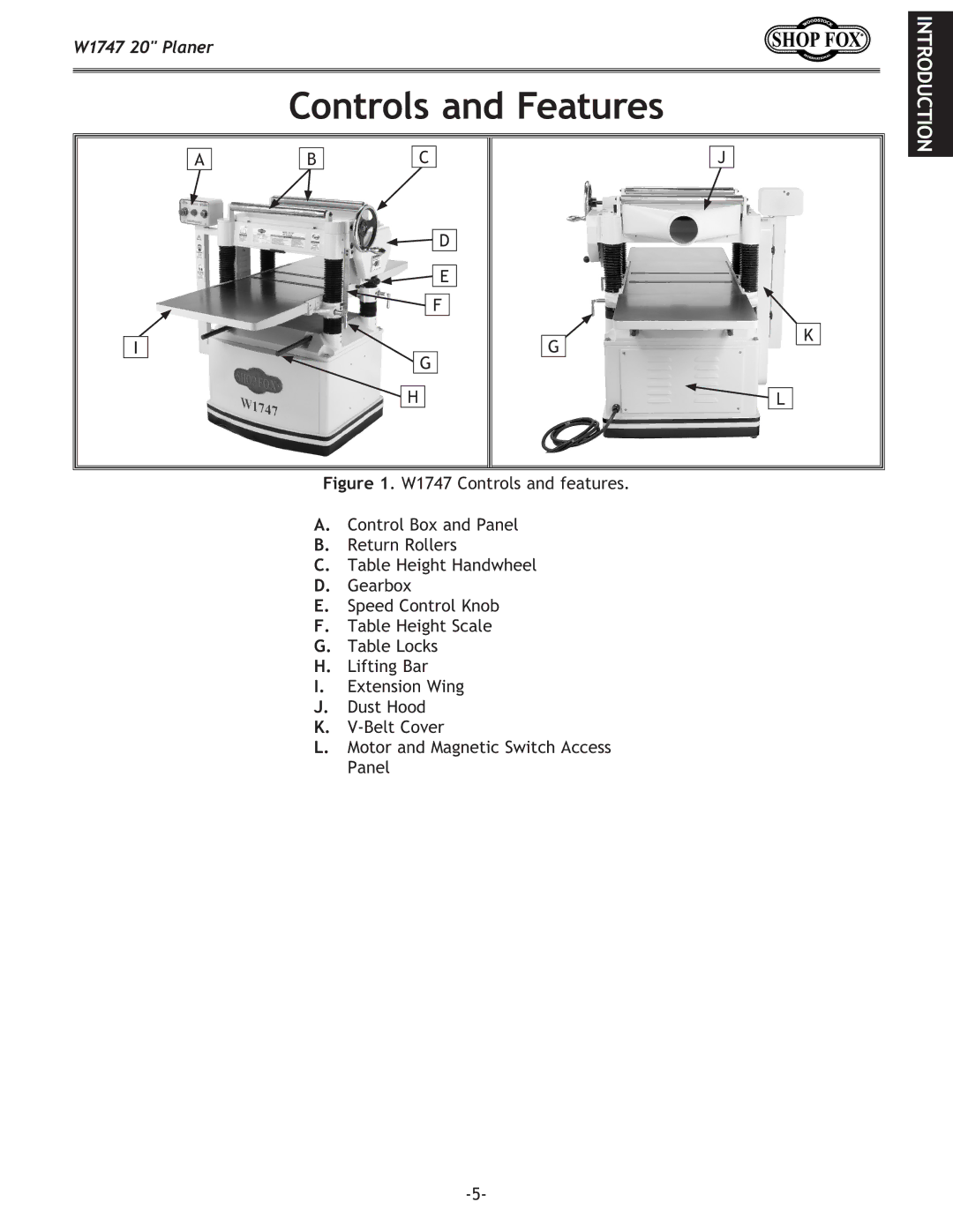 Woodstock W1747 owner manual Controls and Features 